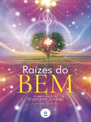 cover image of Raízes do Bem